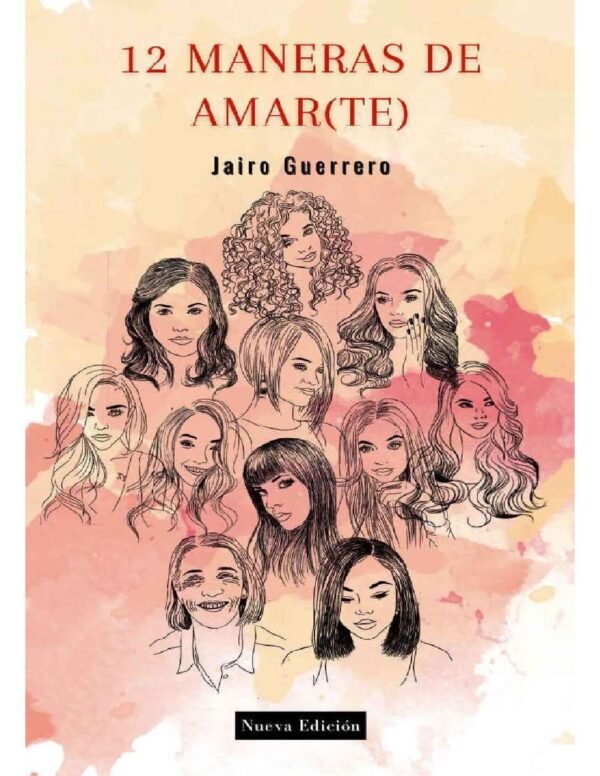 12 Maneras de Amar(te) de Jairo Guerrero