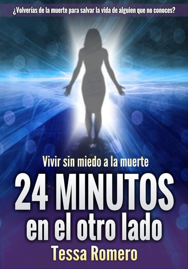 24 minutos en el otro lado de Tessa Romero