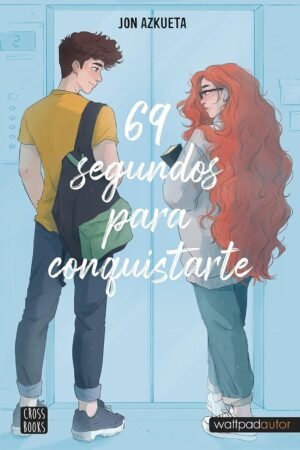 69 segundos para conquistarte de Jon Azkueta Castro