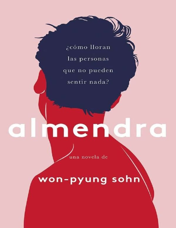 Almendra de Won-pyung Sohn