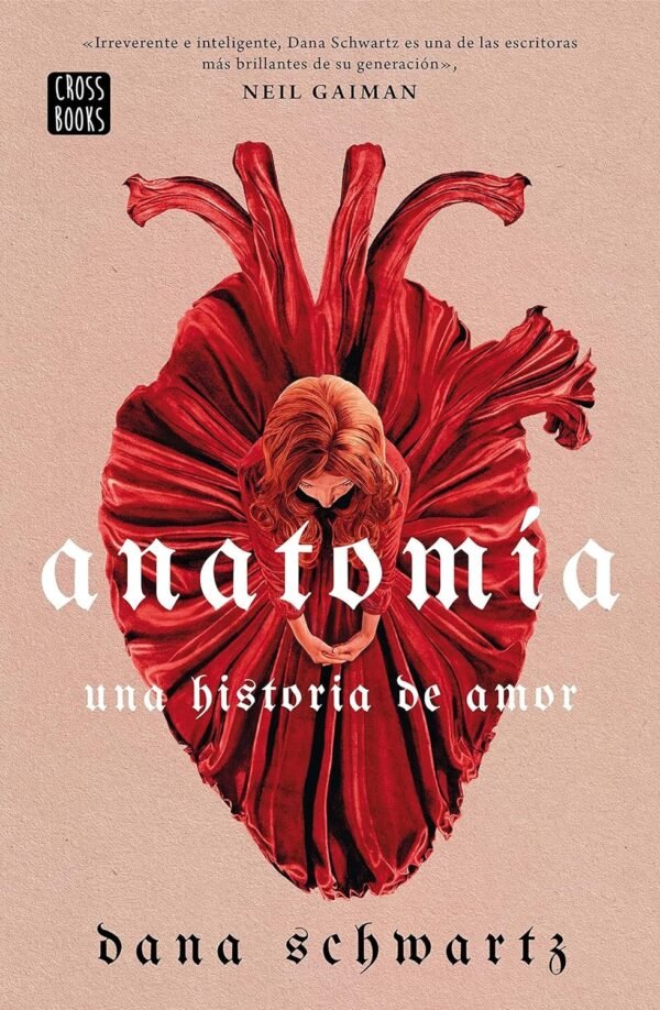 Anatomía: Una historia de amor de Dana Schwartz