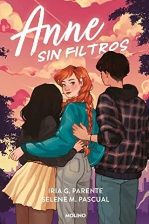 Anne sin filtros de Iria G. Parente