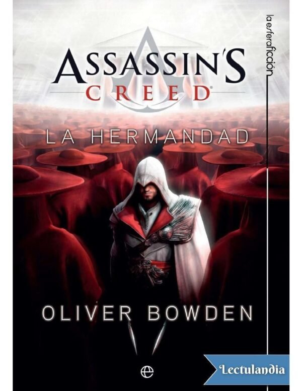 Assassin's Creed 2: La hermandad de Oliver Bowden