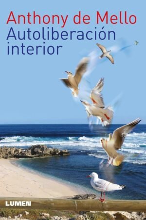 Autoliberación Interior de Anthony de Mello