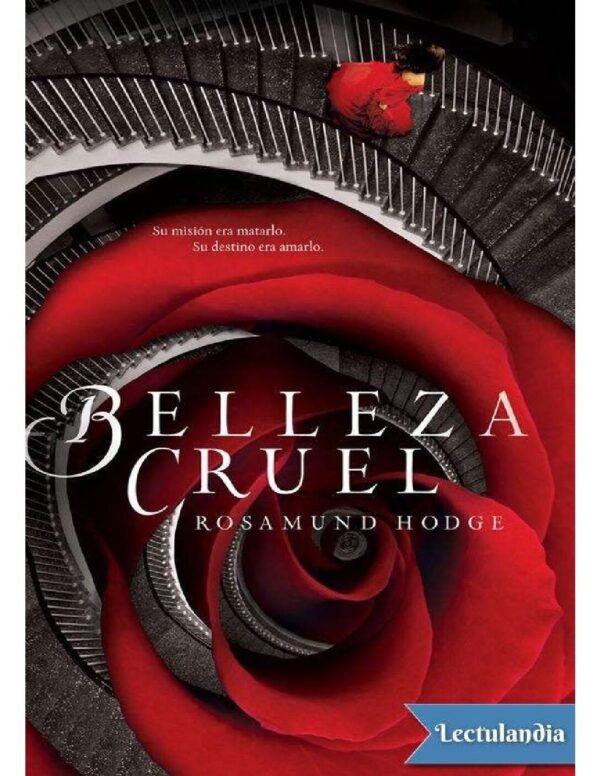 Belleza Cruel de Rosamund Hodge