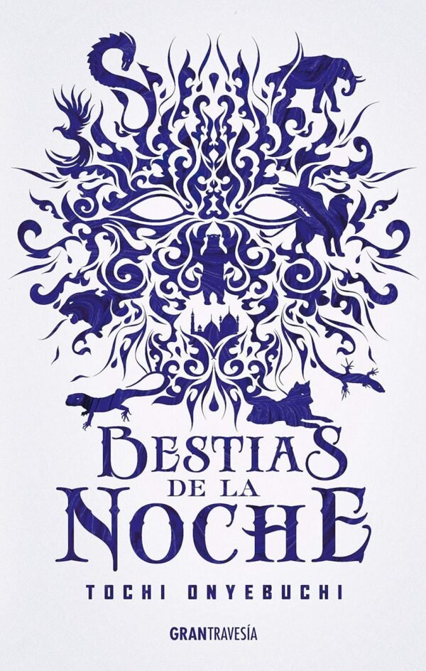 Bestias de la noche de Tochi Onyebuchi
