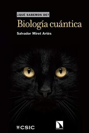 Biología cuántica de Salvador Miret Artés