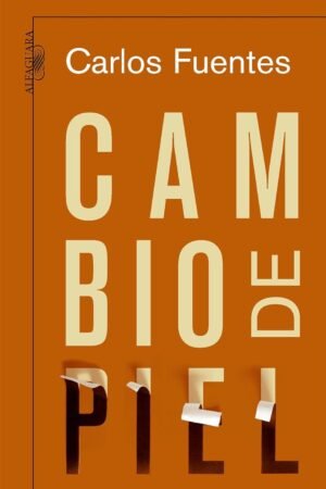 Cambio de piel de Carlos Fuentes