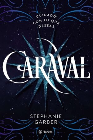 Caraval 1 de Stephanie Garber