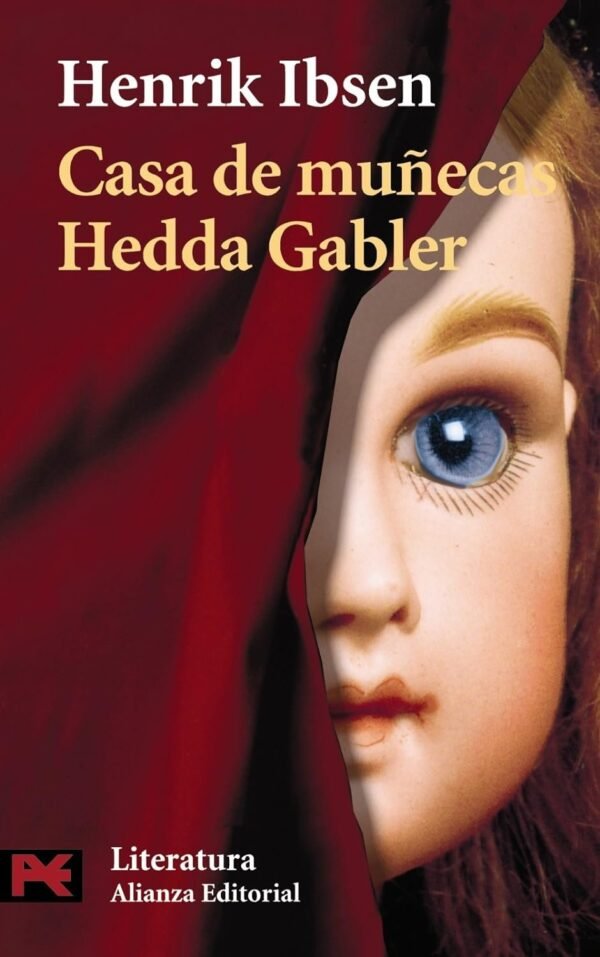 Casa de muñecas. Hedda Gabler de Henrik Ibsen