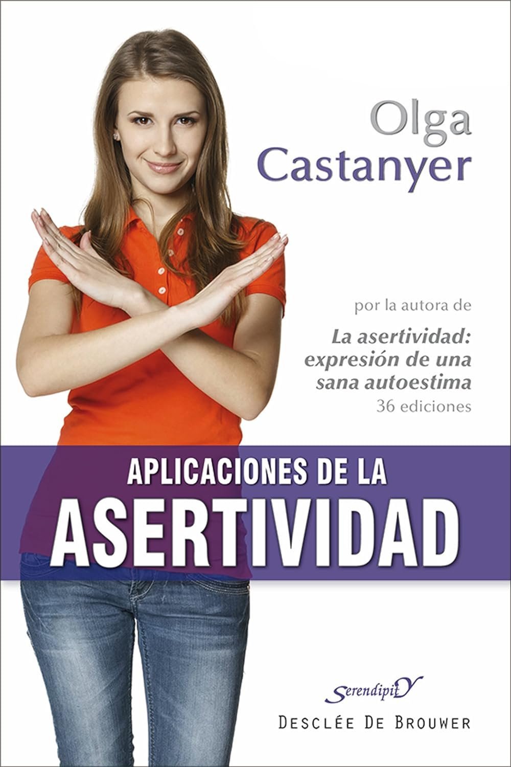 Aplicaciones de la asertividad de Olga Castanyer 1 Aplicaciones de la asertividad de Olga Castanyer
