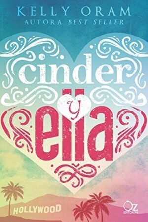 Cinder y Ella de Kelly Oram