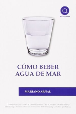 Cómo beber agua de mar de Mariano Arnal
