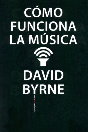 Cómo funciona la música de David Byrne
