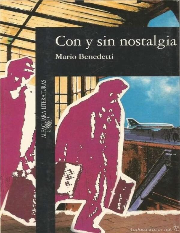 Con y sin nostalgia de Mario Benedetti
