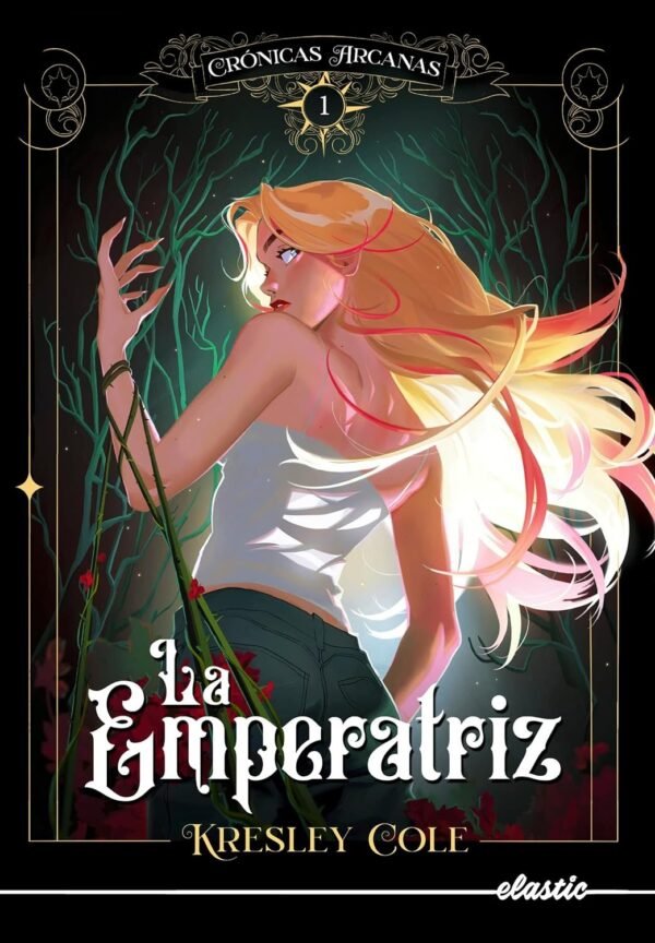 Crónicas arcanas 1: La Emperatriz de Kresley Cole