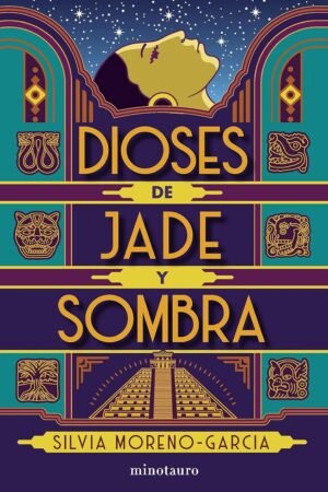 Dioses de jade y sombra de Silvia Moreno García