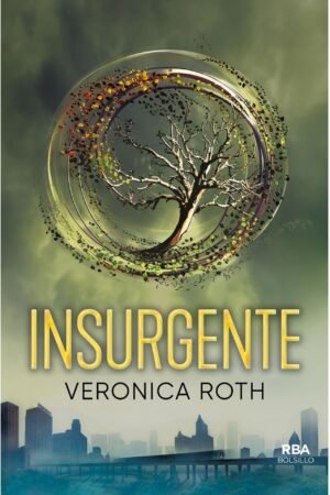 Divergente 2: Insurgente de Veronica Roth