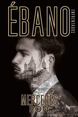 Enfrentados 2: Ébano de Mercedes Ron