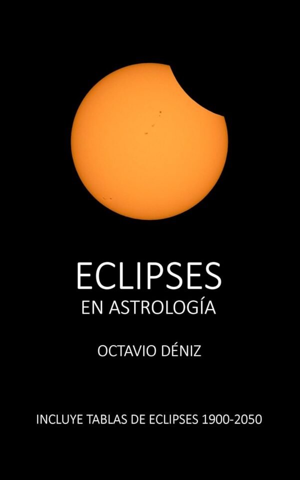 Eclipses en Astrología de Octavio Déniz
