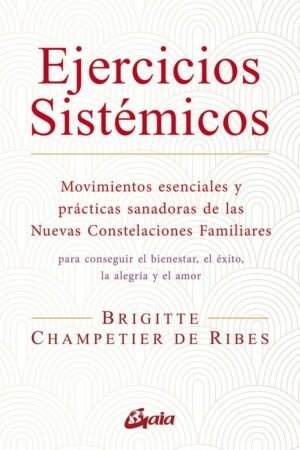 Ejercicios Sistémicos de Brigitte Champetier