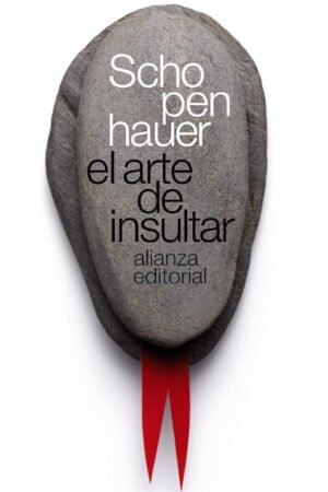 El Arte de Insultar de Arthur Schopenhauer