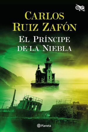 El príncipe de la niebla de Carlos Ruiz Zafón