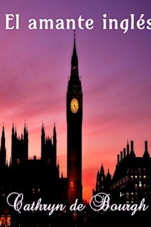 El amante inglés de Cathryn de Bourgh