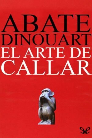 El arte de callar de Abate Dinouart