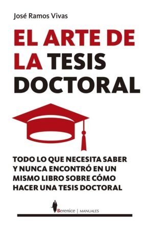 El arte de la tésis doctoral de José Ramos Vivas