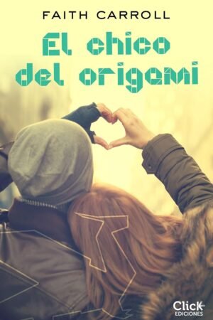 El chico de origami de Faith Carroll