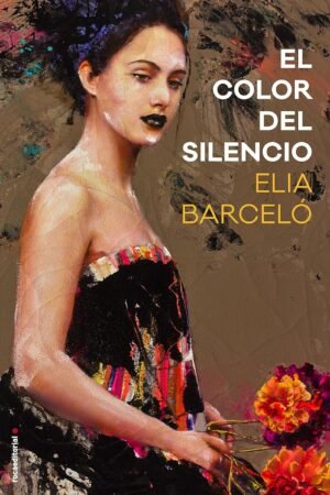 El color del silencio de Elia Barcelo