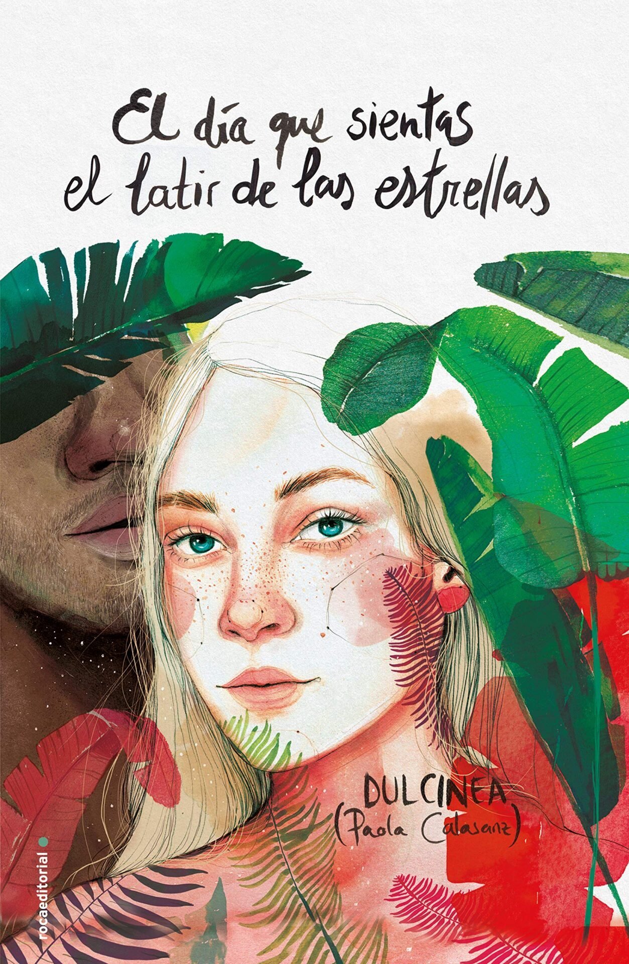 El día que sientas el latir de las estrellas de Dulcinea (Paola Calasanz) 1 El día que sientas el latir de las estrellas de Dulcinea (Paola Calasanz)