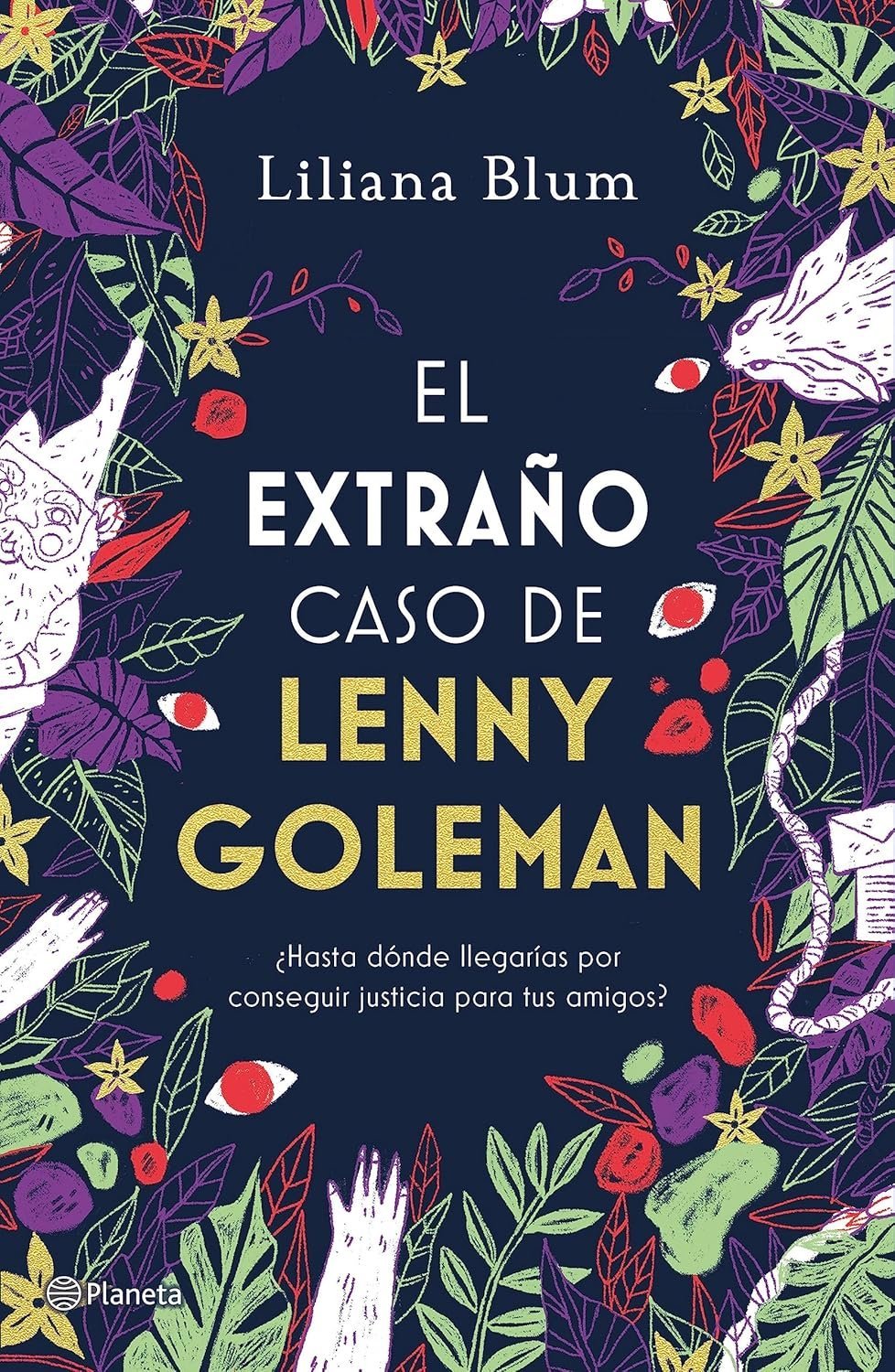El extraño caso de Lenny Goleman de Liliana Blum 1 El extraño caso de Lenny Goleman de Liliana Blum