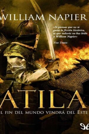 El fin del mundo vendrá del Este de William Napier