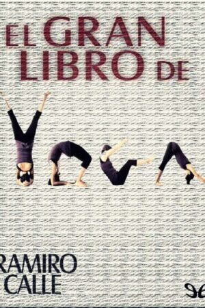 El gran libro de Yoga de Ramiro Calle
