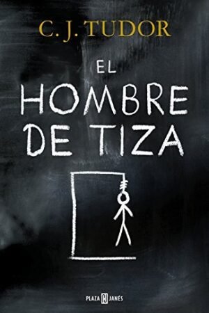 El hombre de tiza de C.J. Tudor
