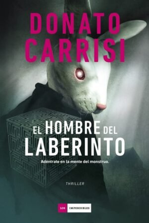 El hombre del laberinto de Donato Carrisi