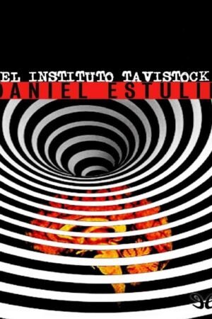 El instituto Tavistock de Daniel Estulin