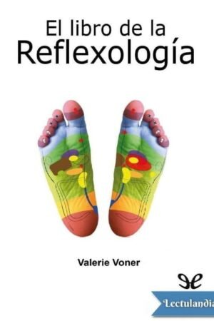El libro de la reflexología de Valerie Voner