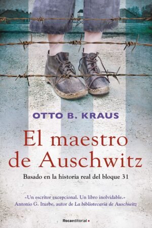 El maestro de Auschwitz de Otto Kraus