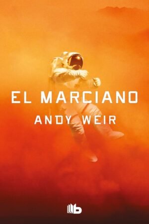 El marciano de Andy Weir