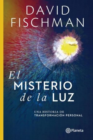 El misterio de la luz de David Fischman