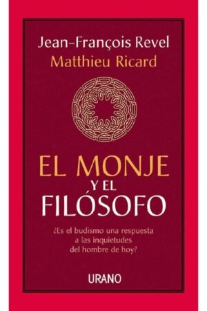 El monje y el filósofo de Matthieu Ricard