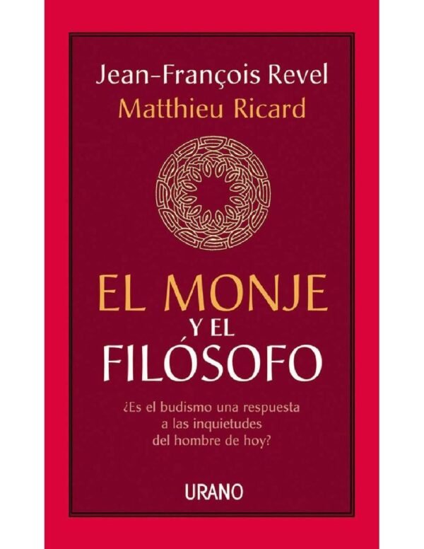 El monje y el filósofo de Matthieu Ricard