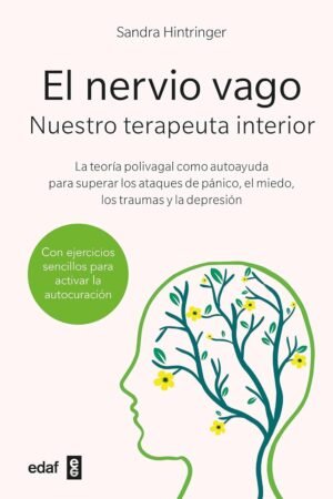 El nervio vago. Nuestro terapeuta interior de Sandra Hintringer