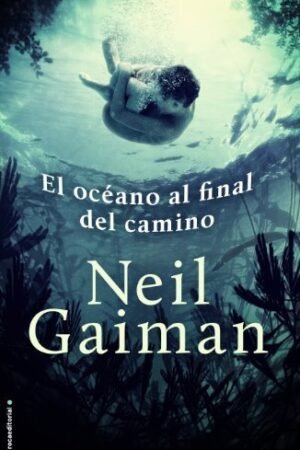 El oceano al final del camino de Neil Gaiman