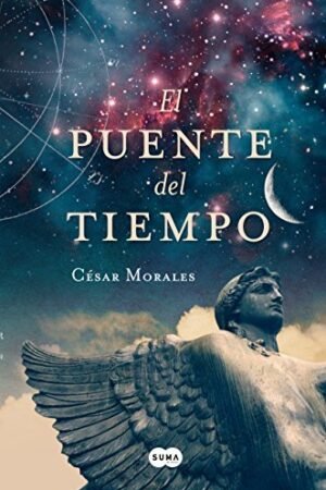 El puente del tiempo de César Morales