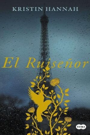 El ruiseñor de Kristin Hannah