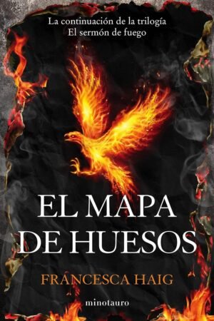 El sermón de fuego 2: El mapa de huesos de Francesca Haig